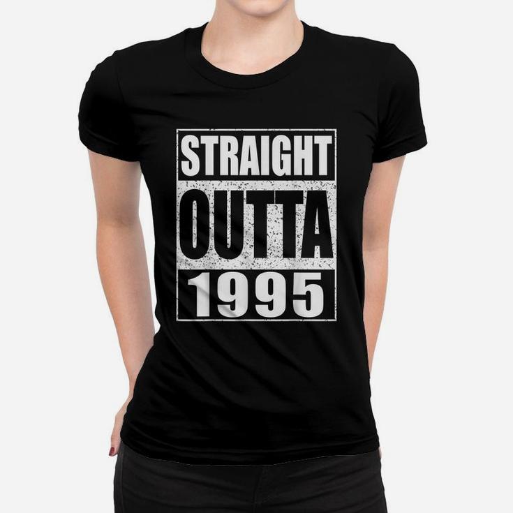 Straight Outta 1995  24Th Birthday Gift Shirt Women T-shirt