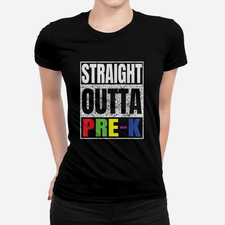 Straight Outta Prek Women T-shirt