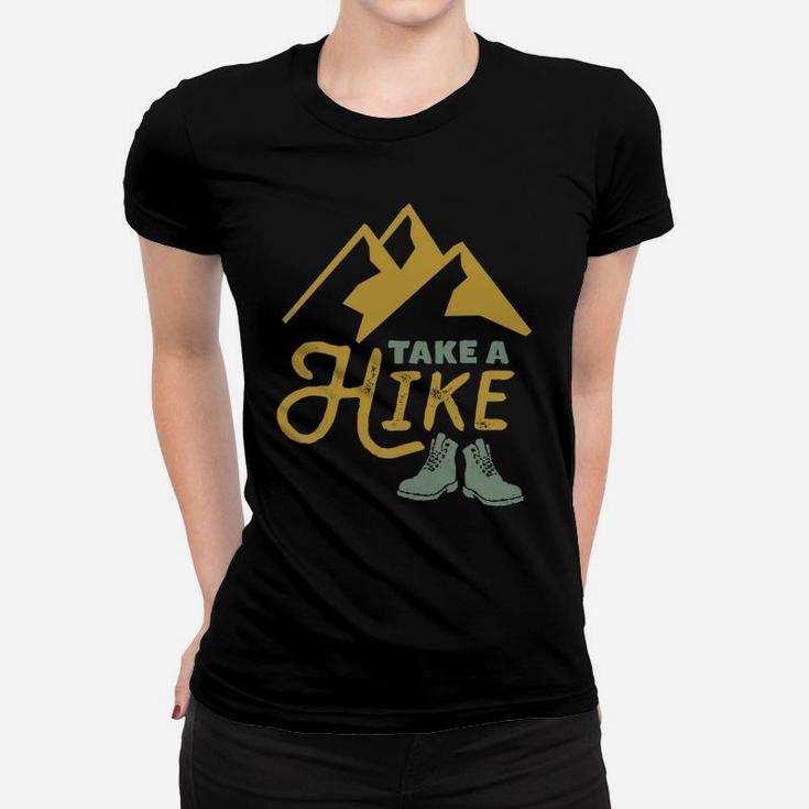 Take A Hike Funny Hiking Pun Vintage Outdoor Camping Hiker Women T-shirt