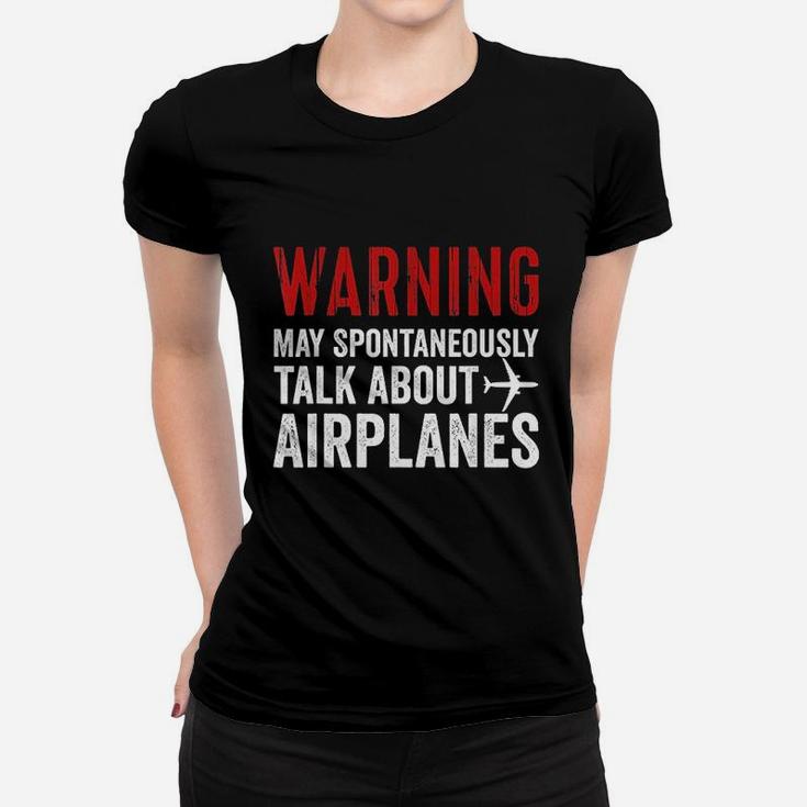 Talk About Airplanes Women T-shirt