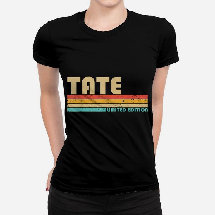 Tate Surname Funny Retro Vintage 80S 90S Birthday Reunion Women T-shirt