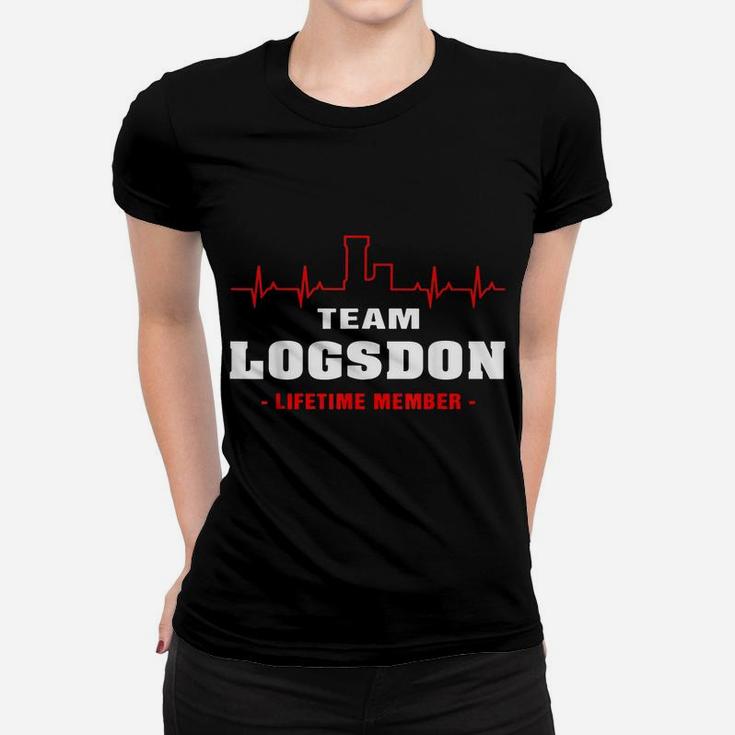 Team Logsdon Lifetime Member Proud Family Surname Logsdon Women T-shirt
