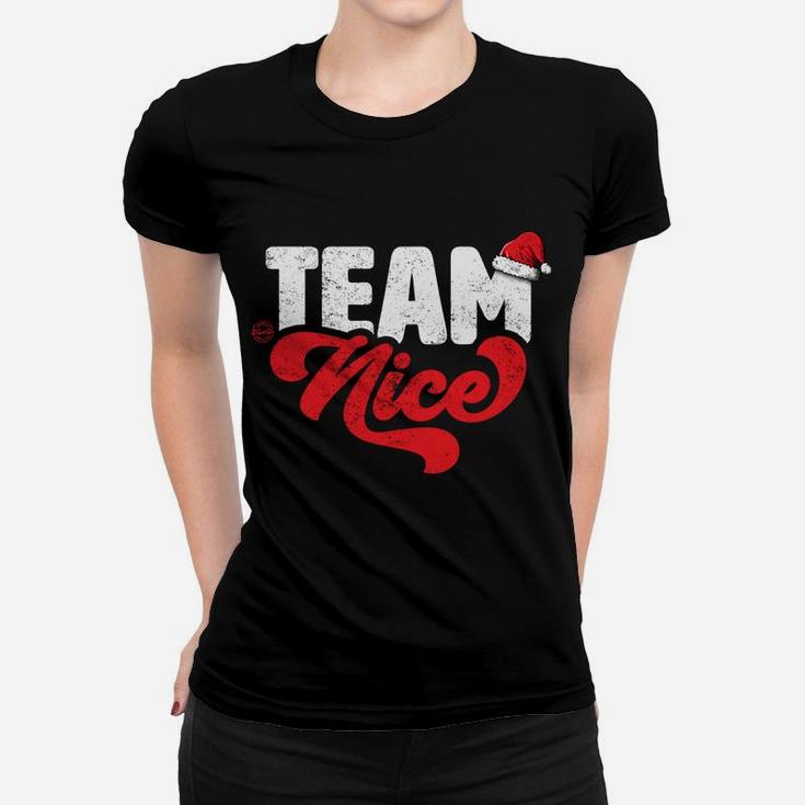 Team Nice - Funny Couple Matching Outfit Christmas Party Women T-shirt