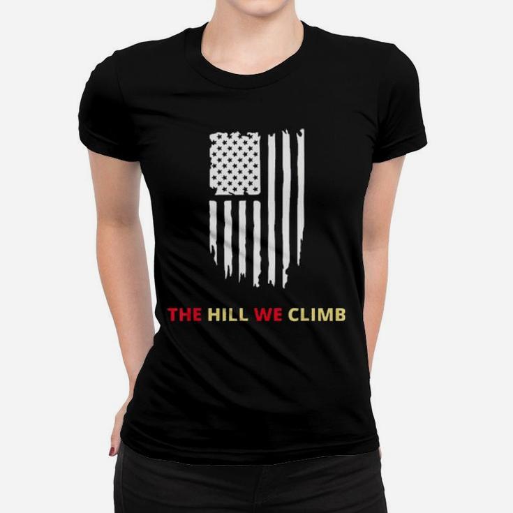 The Hill We Climb Distressed American Flag Women T-shirt