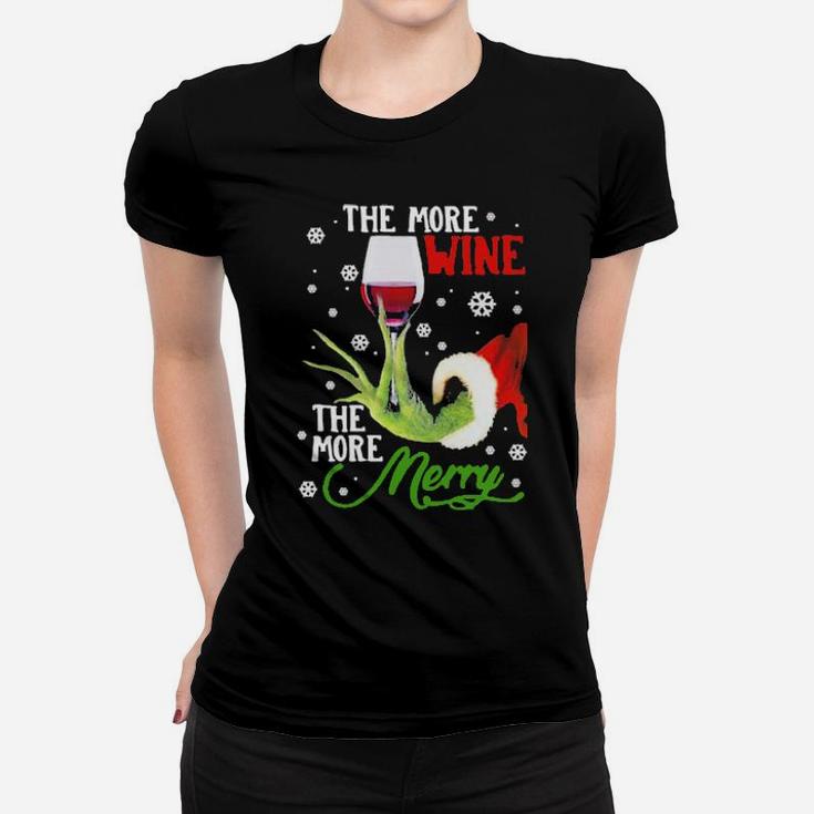 The More Wine The More Merry Women T-shirt