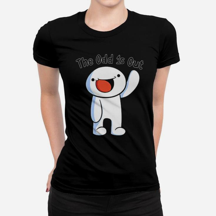 The Odd 1S Out Women T-shirt