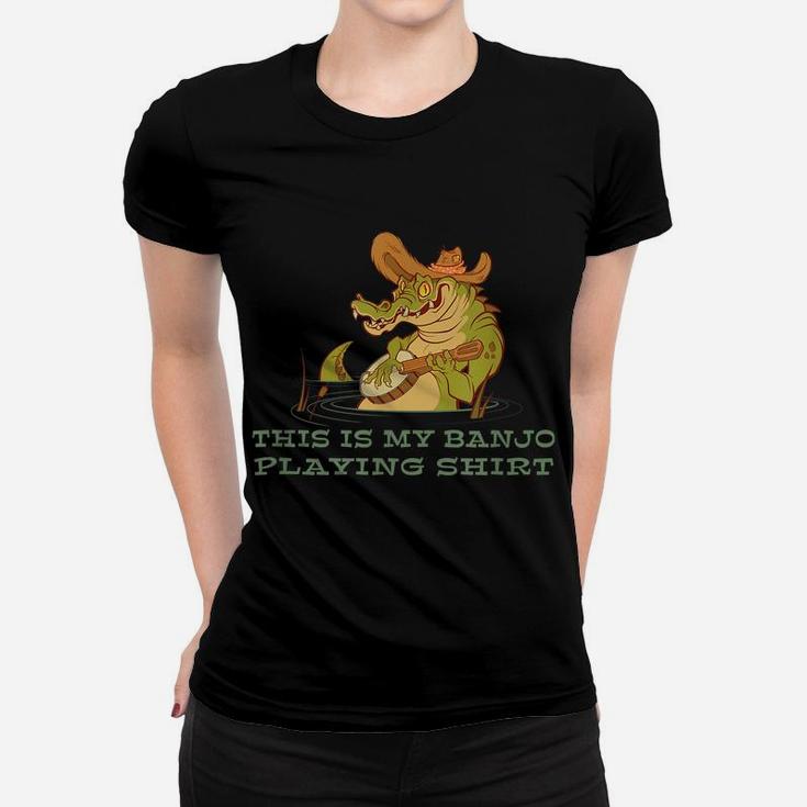 This Is My Banjo Playing Shirt - Fun Banjo Pickers Women T-shirt
