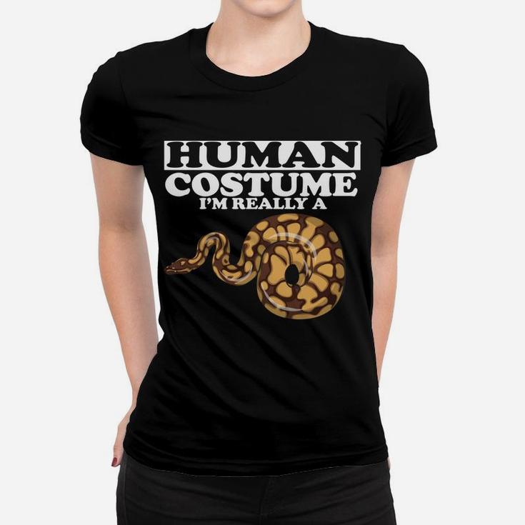 This Is My Human Costume I'm Really A Snake Gift Women T-shirt