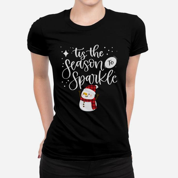 Tis The Season To Sparkle Winter Christmas Snowman Holiday Women T-shirt