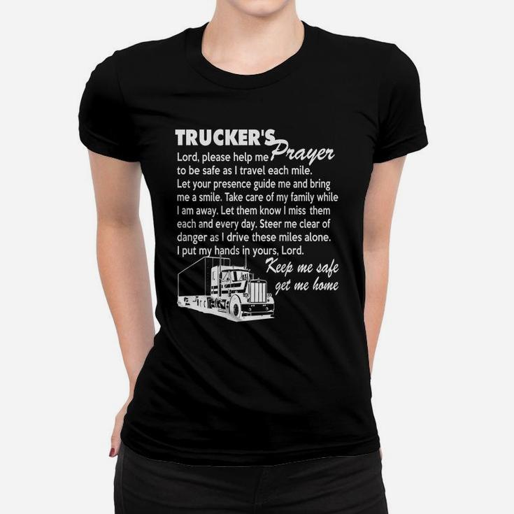 Truckers Prayer Truck Driver Gift For Men And Women T Shirt Women T-shirt