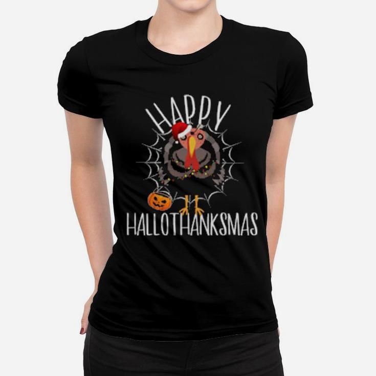 Turkey Zombie Thanksgiving Xmas Happy Hallothanksmas Women T-shirt