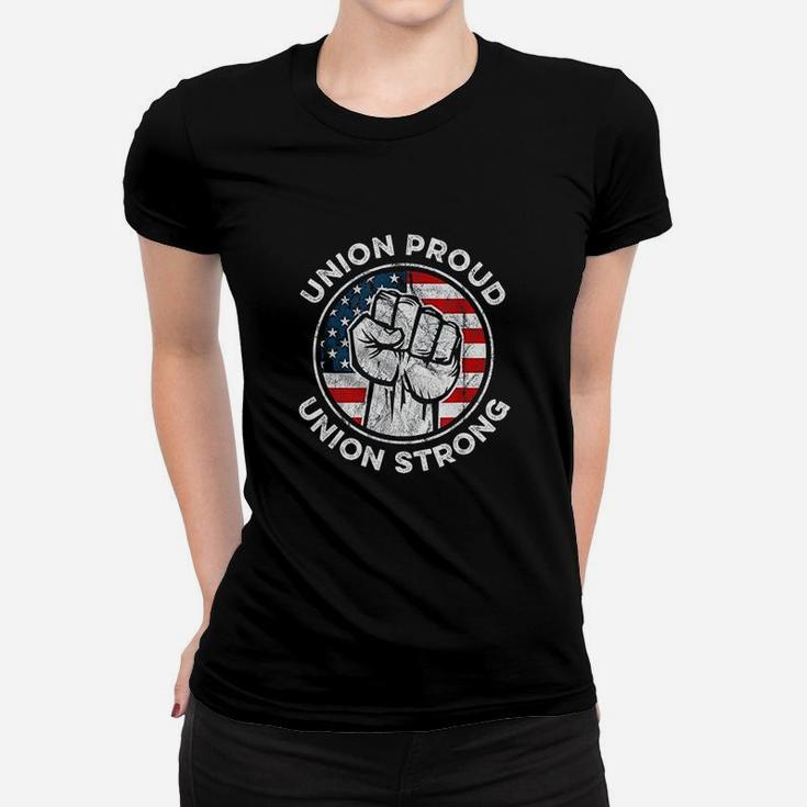 Union Proud Union Strong American Flag Women T-shirt