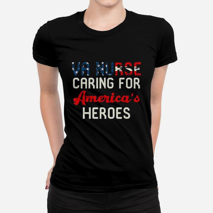 Va Nurse Caring For America's Heroes Women T-shirt