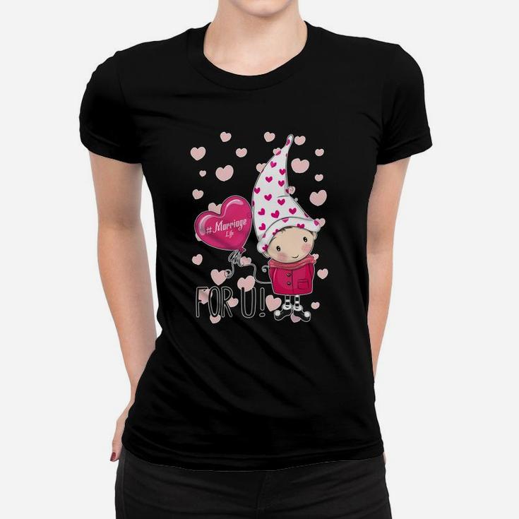 Valentines Day Marriage Life Pink Gnome Holds Heart Balloon Women T-shirt