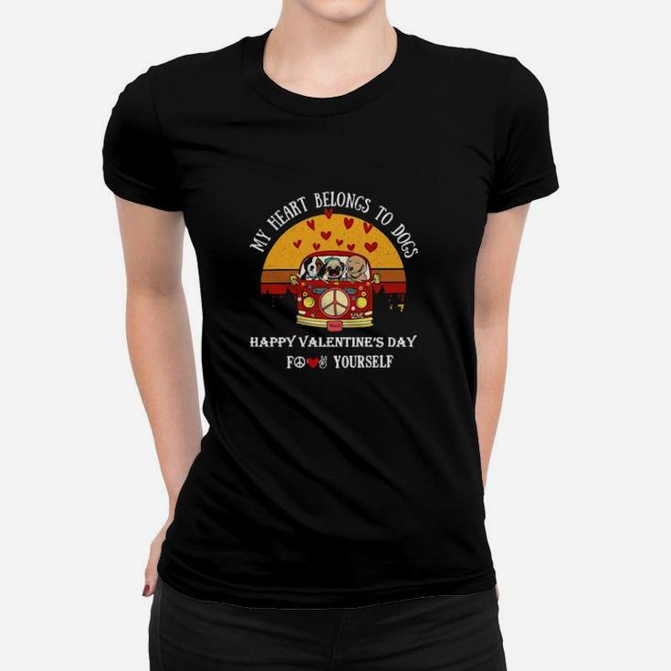 Vintage My Heart Belong To Dogs Happy Valentines Day For Yourself Women T-shirt