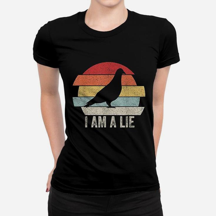 Vintage Retro I Am A Lie Birds Are Not Real Women T-shirt