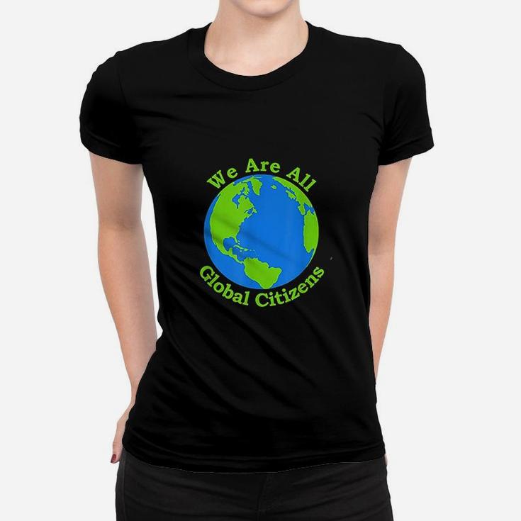 We Are All Global Citizens Women T-shirt