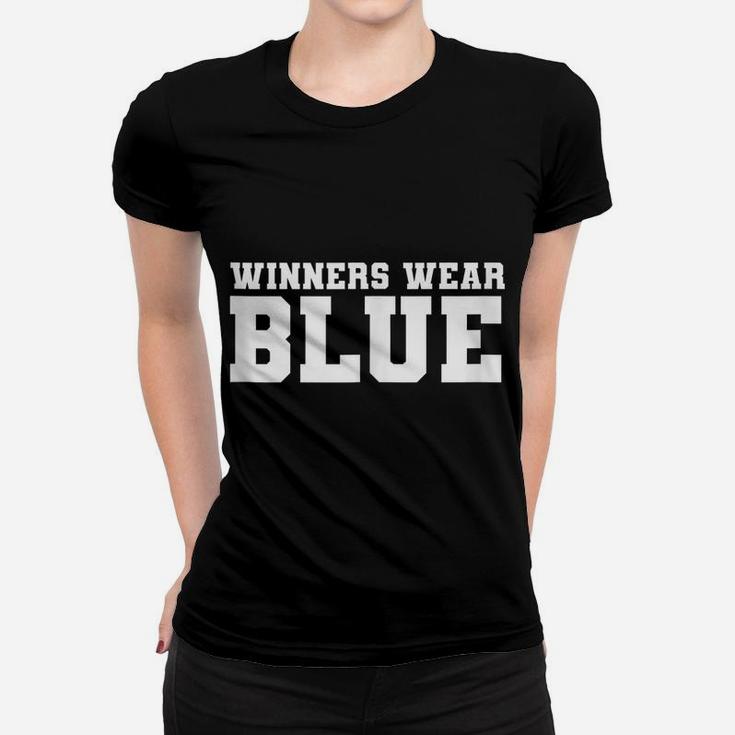 Winners Wear Blue Color War Camp Team Game Competition Women T-shirt