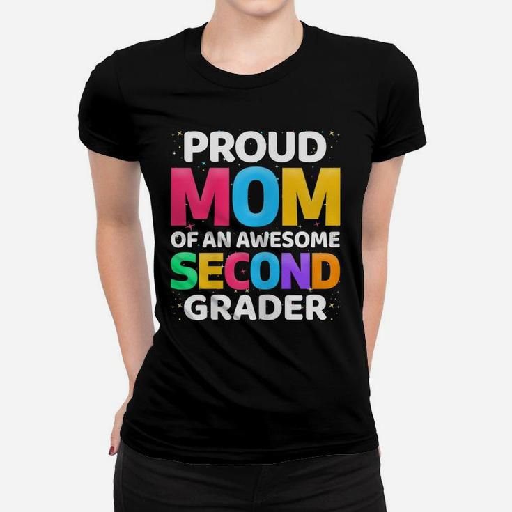 Womens 2Nd Grade Gift Proud Mom Of An Awesome Second Grader Women T-shirt