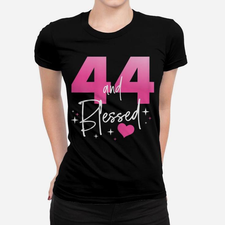 Womens 44 And Blessed Chapter 44 Year Old Gifts 44Th Birthday Gifts Women T-shirt