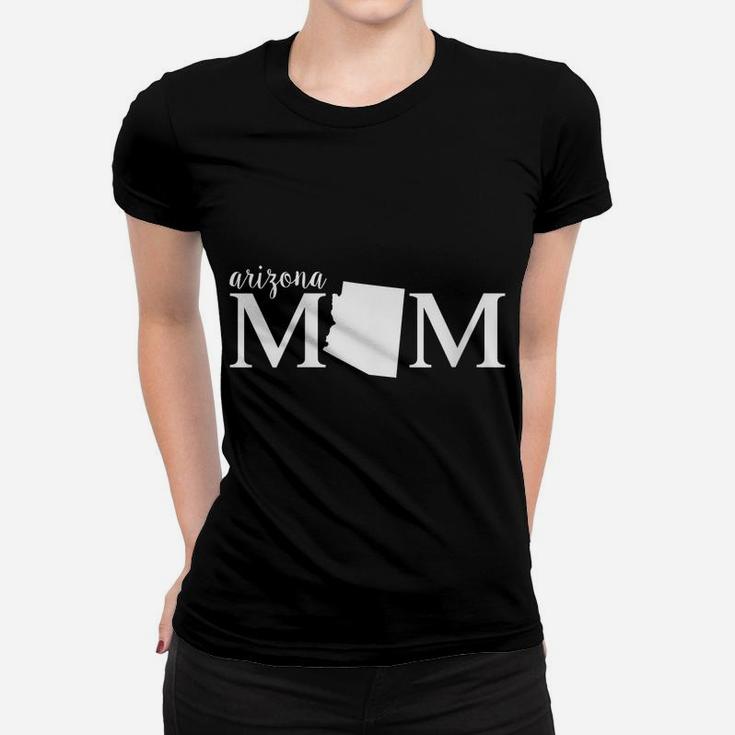 Womens Arizona Mom State Map For The O For Proud Mother's Women T-shirt