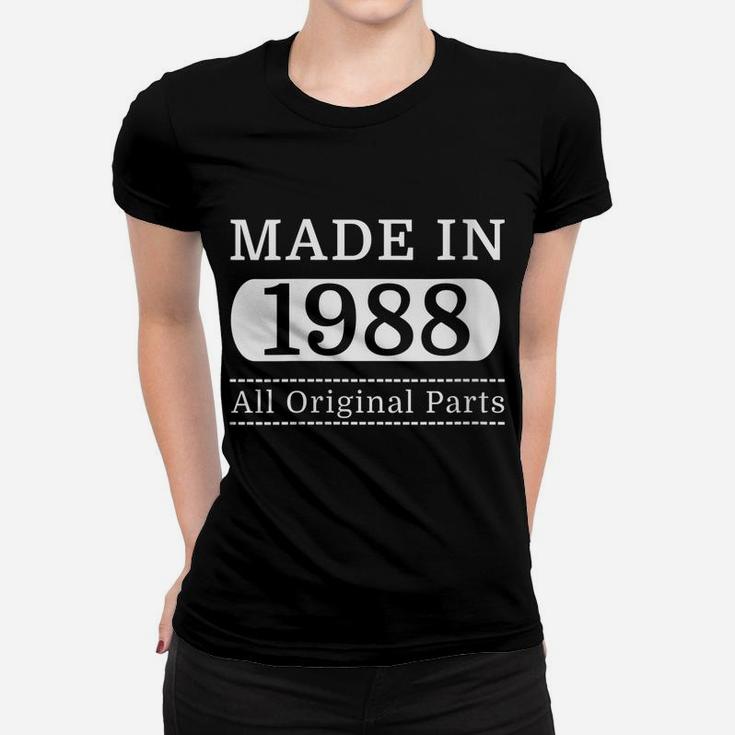 Womens Birthday Gift Made In 1988 All Original Parts Vintage Design Women T-shirt