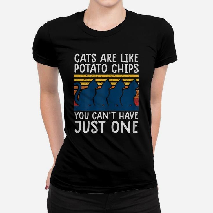 Womens Cats Are Like Potato Chips Shirt Funny Cat Lovers Tee Kitty Women T-shirt
