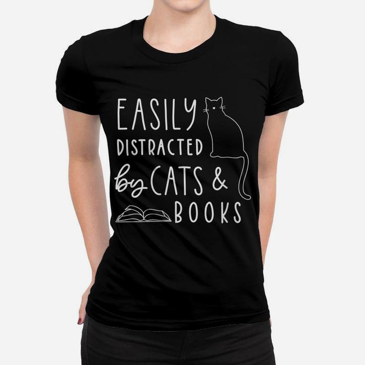 Womens Easily Distracted Cats And Books Funny Gift For Cat Lovers Women T-shirt