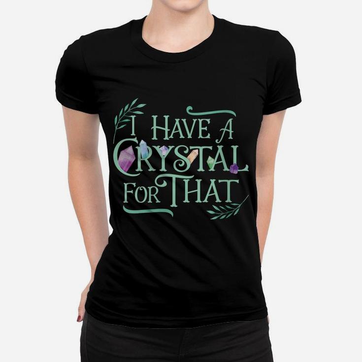 Womens Funny Crystals Witchy Quote Gift Chakras Energy Healing Women T-shirt