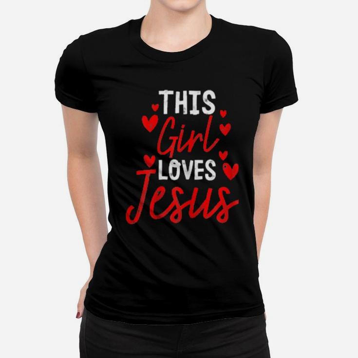 Womens Girl Loves Jesus Cute Christian Religious Women T-shirt