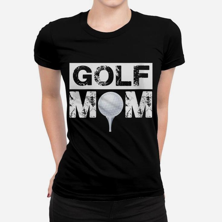 Womens Golf Mom - Proud Golfer Parent Quote Women T-shirt