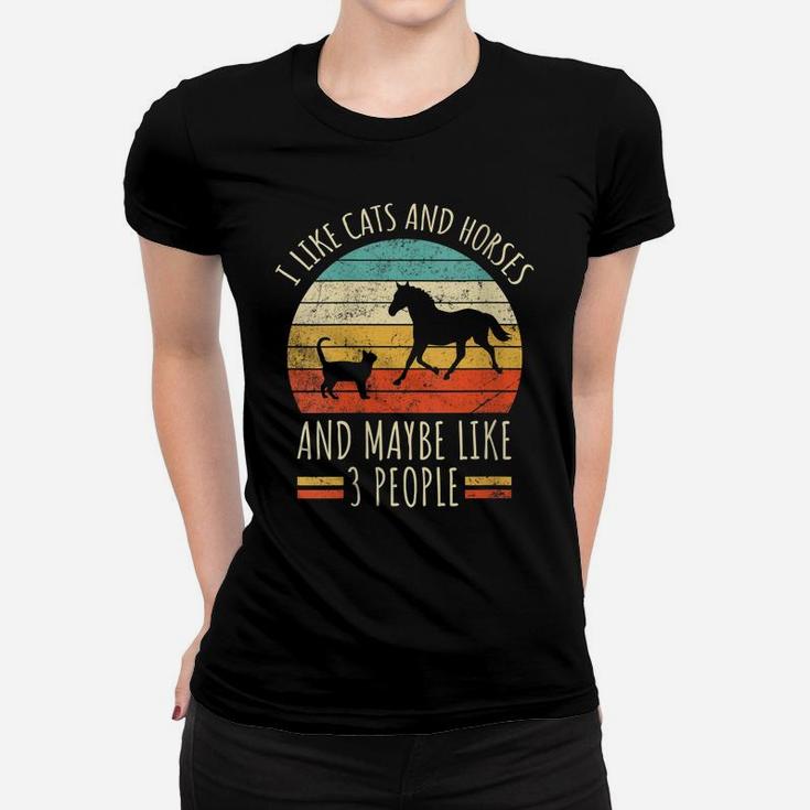 Womens I Like Cats And Horses And Maybe Like 3 People Retro Funny Women T-shirt
