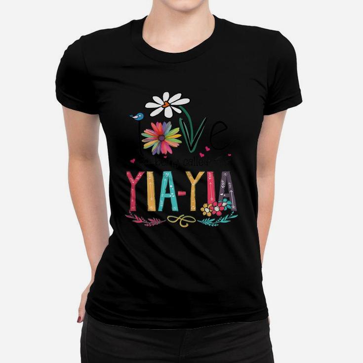Womens I Love Being Called Yia Yia Sunflower Mothers Day Gift Women T-shirt