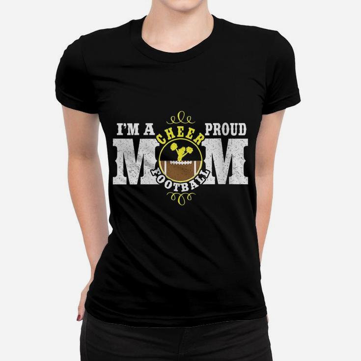 Womens I'm A Proud Cheer Football Mom - Combined Sports Women T-shirt