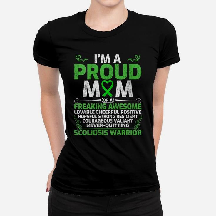 Womens I’M A Proud Mom Of A Freaking Awesome Scoliosis Warrior Women T-shirt