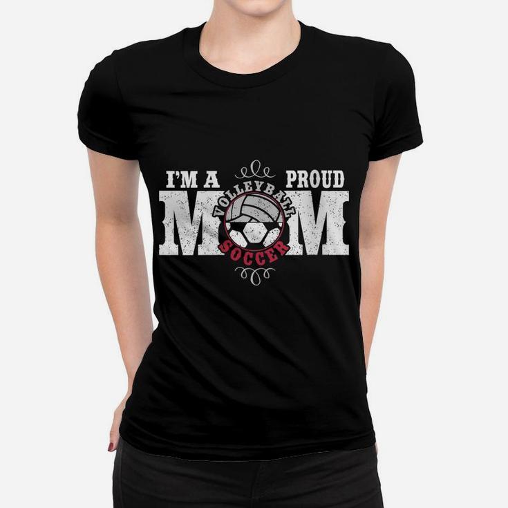 Womens I'm A Proud Volleyball Soccer Mom - Combined Sports Women T-shirt