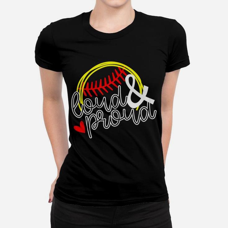 Womens Loud & Proud Softball Baseball Mama Mom T Shirt Gift Women T-shirt