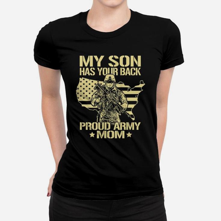 Womens My Son Has Your Back Proud Army Mom - Military Mother Gifts Women T-shirt