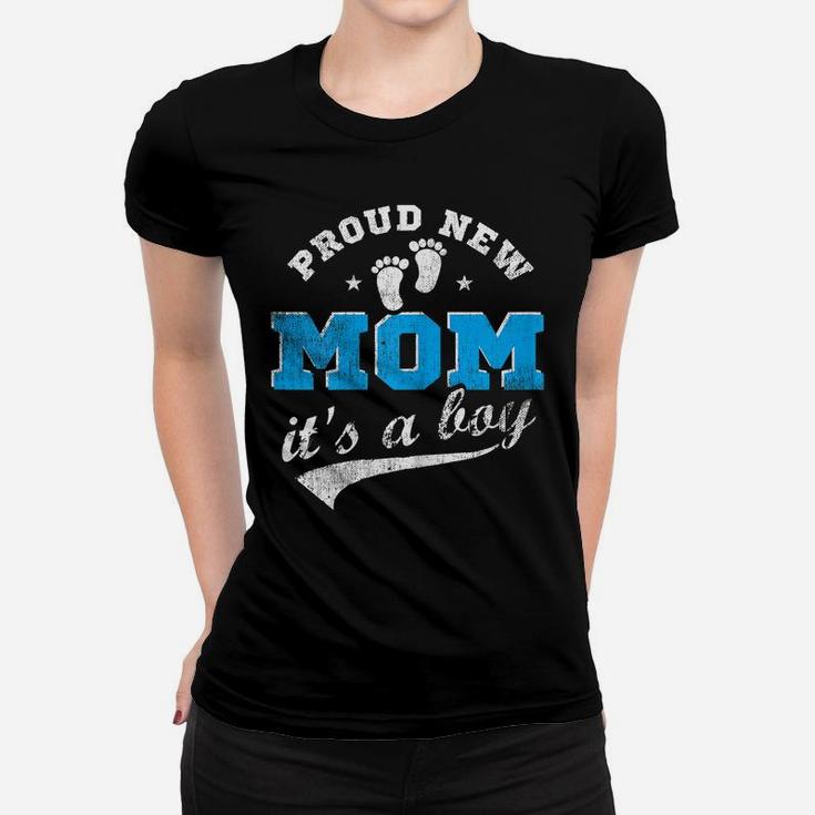 Womens Proud New Mom It's A Boy First Time Mom Gift Blue Women T-shirt