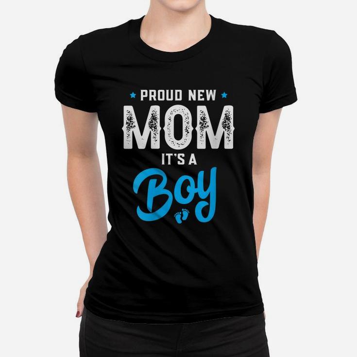 Womens Proud New Mom Its A Boy Promoted To Mommy Gender Reveal Gift Women T-shirt