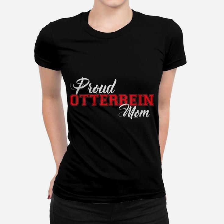 Womens Proud Otterbein Mom For Proud Moms Of Ottterbein Women T-shirt