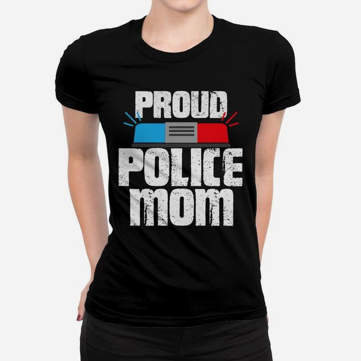 Womens Proud Police Mom Police Officer Mommy Women T-shirt