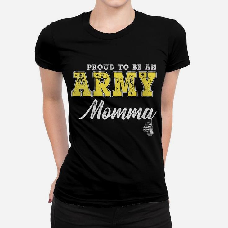 Womens Proud To Be An Army Momma Us Flag Dog Tags Military Mom Gift Women T-shirt