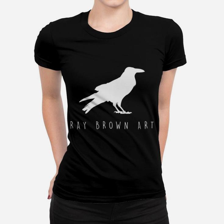 Womens Ray Brown Art Raven Design Women T-shirt