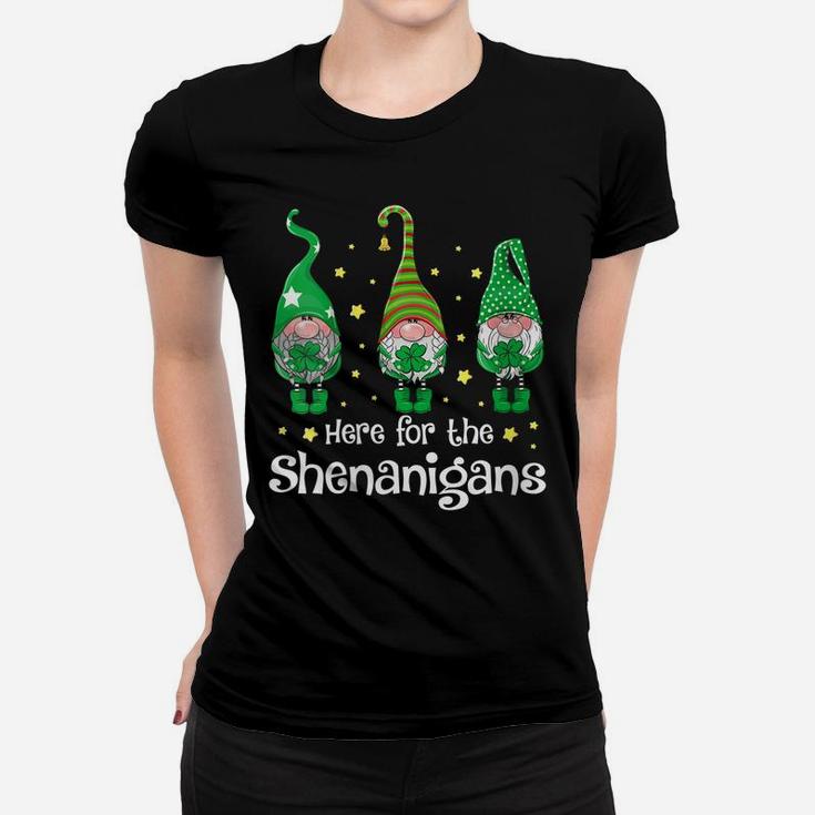 Womens St Patricks Day Here For The Shenanigans Gnome Shamrock Gift Women T-shirt