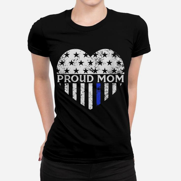 Womens Thin Blue Line Heart Proud Police Mom Pro Law Enforcement Women T-shirt
