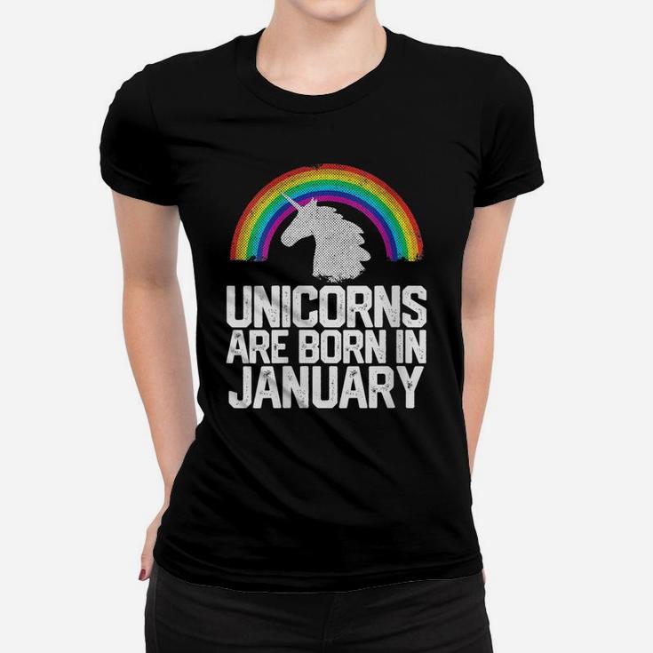 Womens Unicorns Are Born In January Birthday Gift Women Girls Teens Women T-shirt