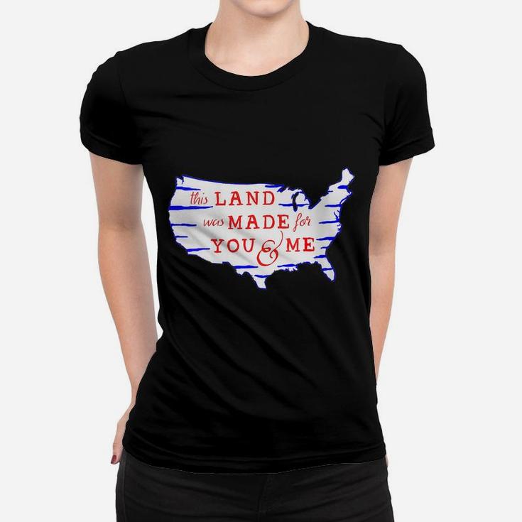 Womens Vintage This Land Was Made For You And Me Usa Flag 4Th July Women T-shirt