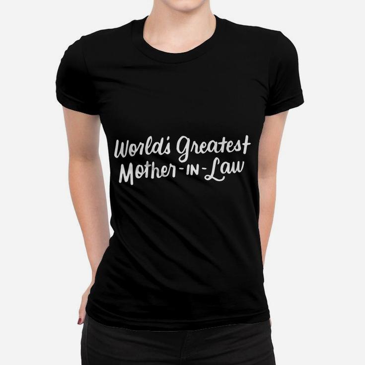 Worlds Greatest Mother In Law Funny Family Gift Ideas Women T-shirt
