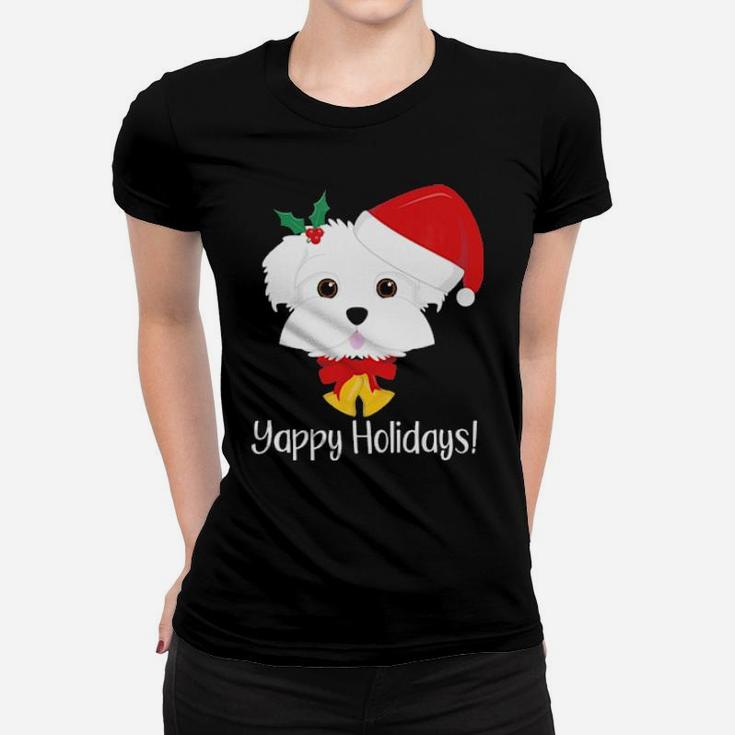Yappy Holidays Cute Funny Maltese Dog Xmas Women T-shirt